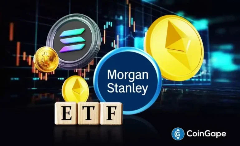  Breaking: Morgan Stanley Files for Ethereum ETF Following Bitcoin and Solana Filings
